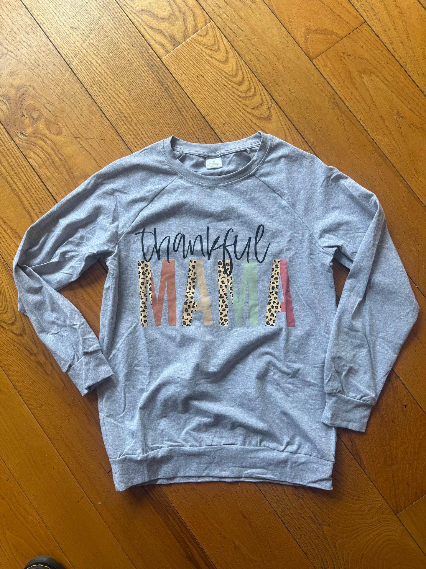 Thankful Mama Sweatshirt