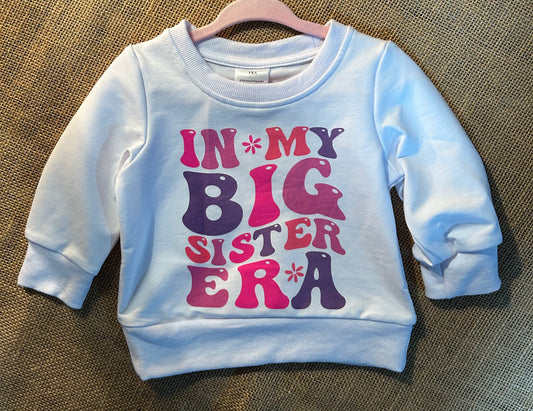 In my Big Sister Era - Long Sleeve